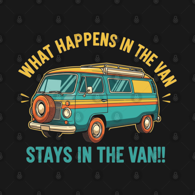 What Happens in a Van Stays in a Van by enrynz