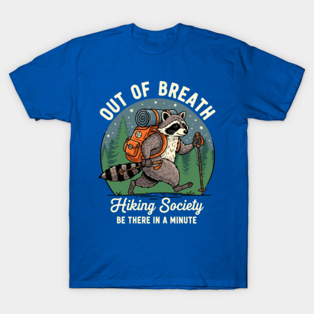 Out of Breath Hiking Society T-Shirt by enrynz