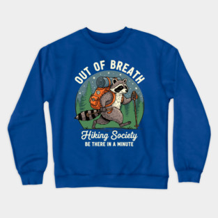 Out of Breath Hiking Society Crewneck Sweatshirt