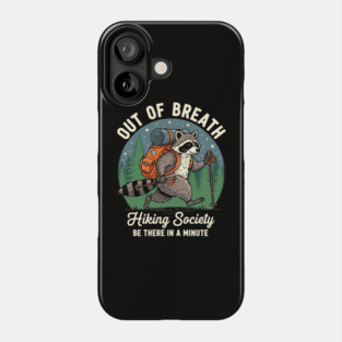 Out of Breath Hiking Society Phone Case