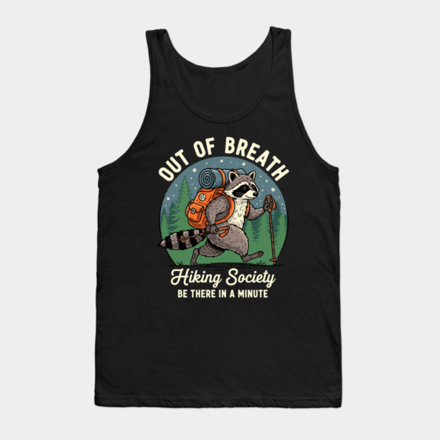 Out of Breath Hiking Society Tank Top by enrynz