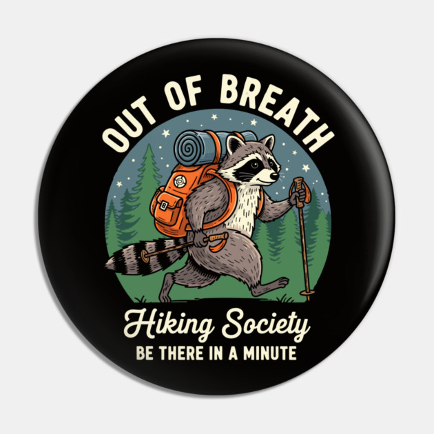 Out of Breath Hiking Society Pin by enrynz