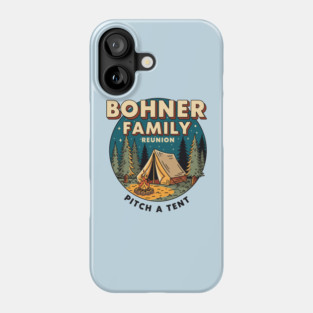 Bohner Family Reunion Phone Case