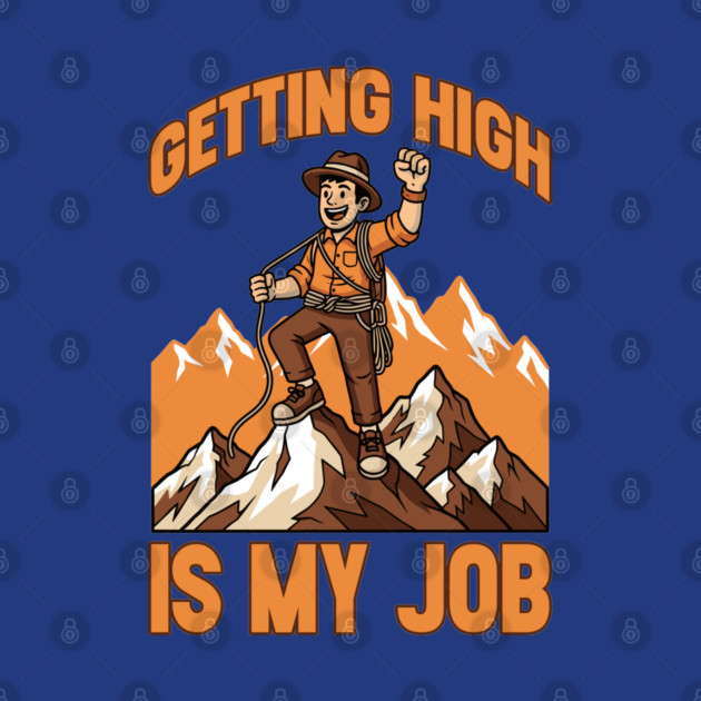 Getting High is My Job by enrynz