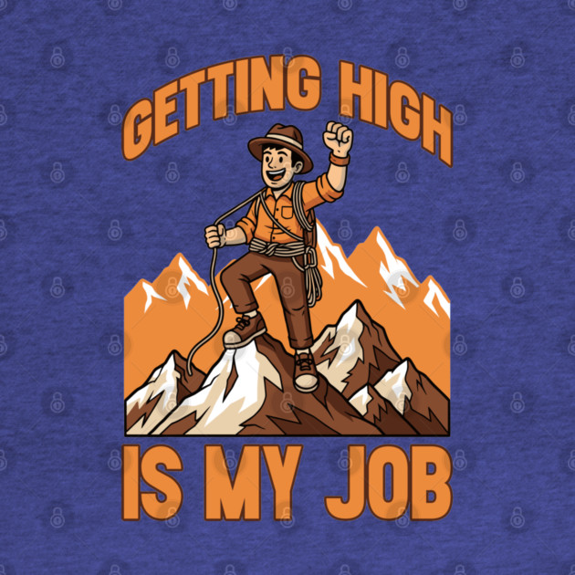 Getting High is My Job by enrynz