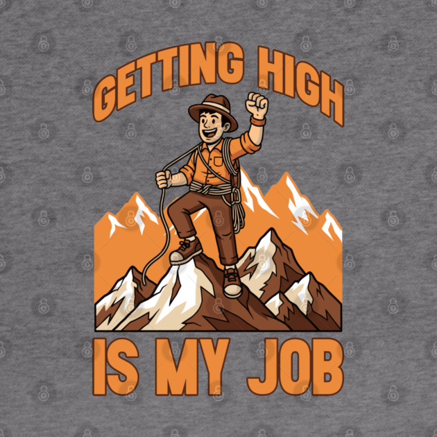 Getting High is My Job by enrynz