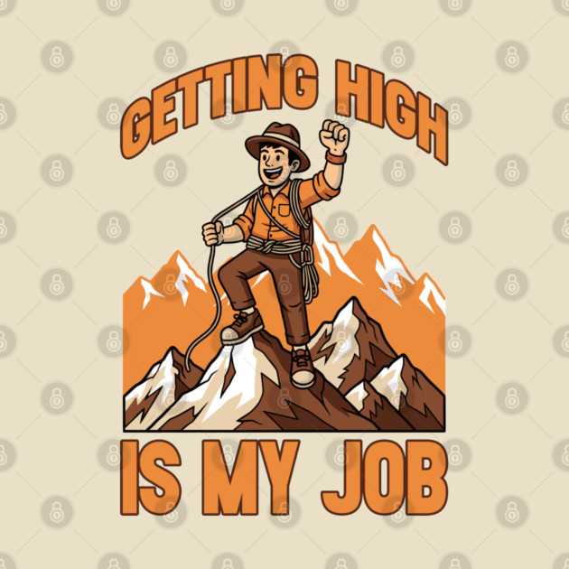 Getting High is My Job by enrynz