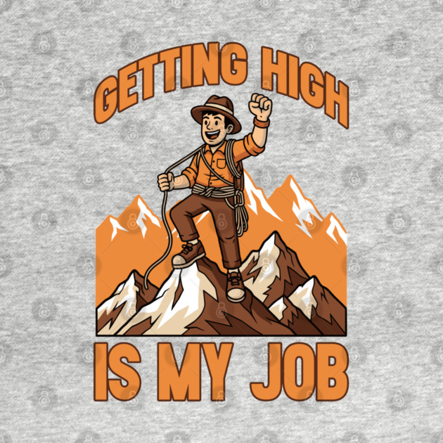 Getting High is My Job by enrynz