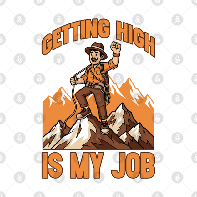Getting High is My Job by enrynz