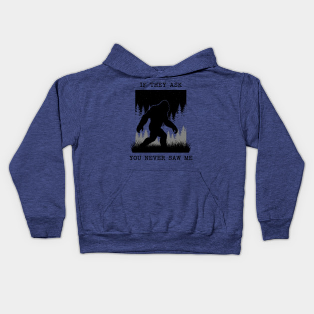 If They Ask You Never Saw Me Kids Hoodie by enrynz