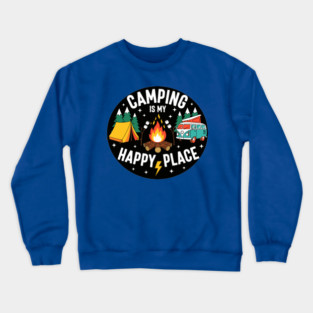 Camping is My Happy Place Crewneck Sweatshirt