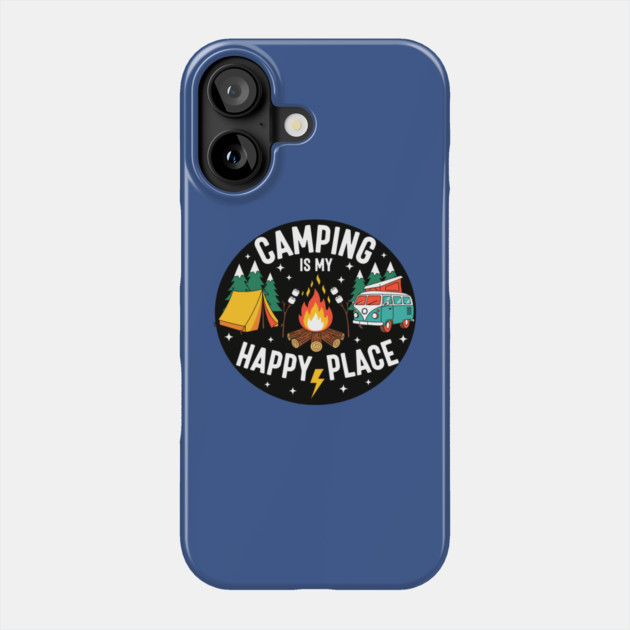 Camping is My Happy Place Phone Case by enrynz