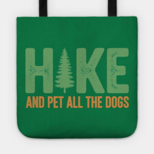 Hike and Pet Dogs Tote