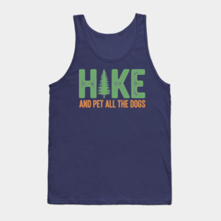 Hike and Pet Dogs Tank Top