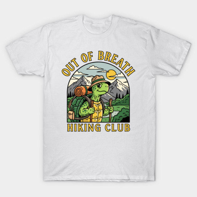 Out Of Breath Hiking Club T-Shirt by enrynz
