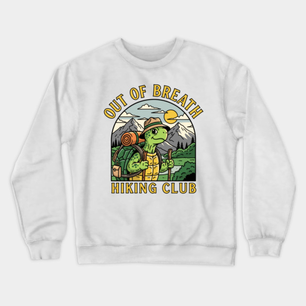 Out Of Breath Hiking Club Crewneck Sweatshirt by enrynz
