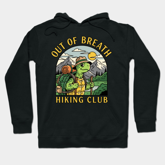 Out Of Breath Hiking Club Hoodie by enrynz