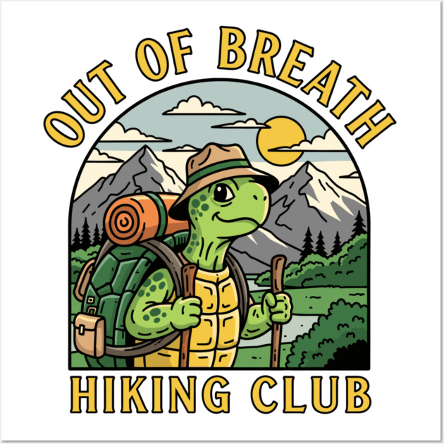 Out Of Breath Hiking Club Wall Art by enrynz