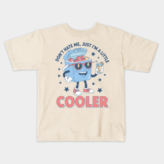 I'm a Little Cooler Kids T-Shirt by enrynz