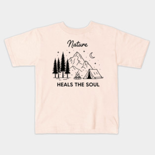 Nature Heals the Soul Kids T-Shirt