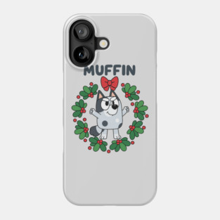 Muffin Christmas Wreath Cute Bluey Inspired Holiday Phone Case