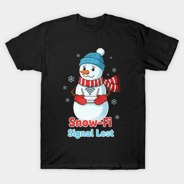 Snow-Snow Lost Cute Christmas Funny Snowman Internet T-Shirt by shirtlux