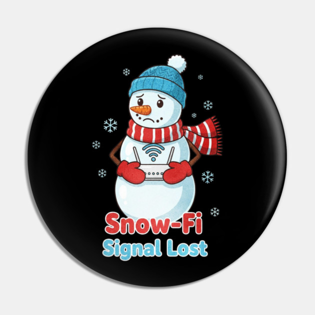 Snow-Snow Lost Cute Christmas Funny Snowman Internet Pin by shirtlux