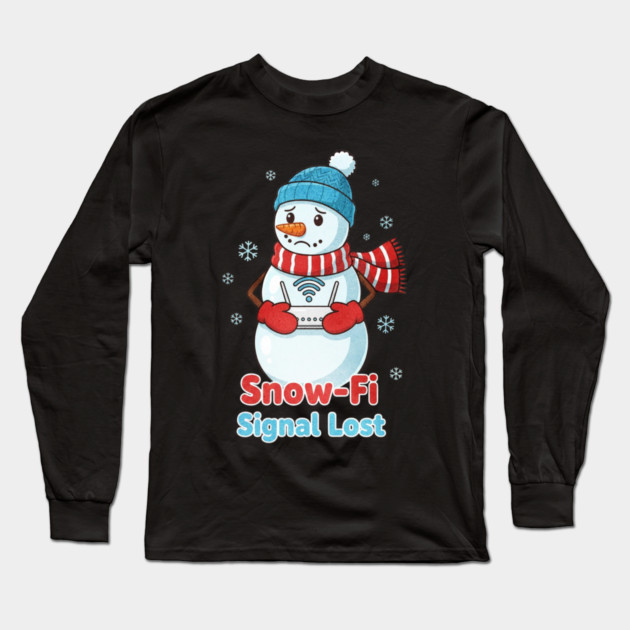 Snow-Snow Lost Cute Christmas Funny Snowman Internet Long Sleeve T-Shirt by shirtlux