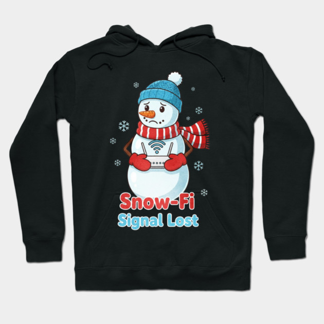 Snow-Snow Lost Cute Christmas Funny Snowman Internet Hoodie by shirtlux