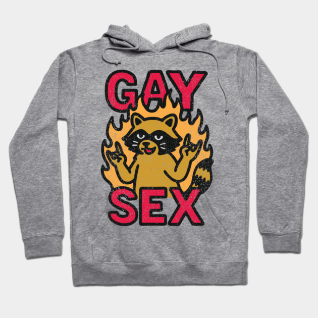 Gay Sex LGBTQ Humor Sassy Rebel Hoodie by Anticorporati