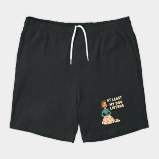 At Least My Dog Listens – Funny Retro Teacher & Dog Vintage Design Shorts