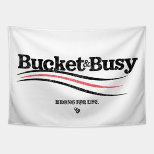 BUCKET and BUSY Tapestry