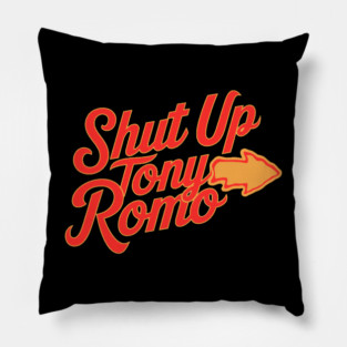 Shut-Up-Tony-Romo Pillow