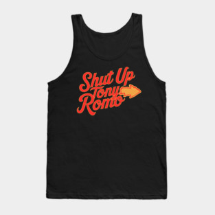 Shut-Up-Tony-Romo Tank Top