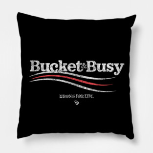 BUCKET & BUSY Pillow