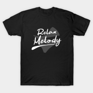 Relax Melody T-Shirt