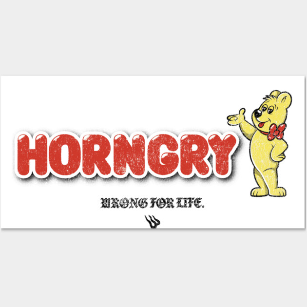 Horngry and Sweet Wall Art by Wrongteeshirt