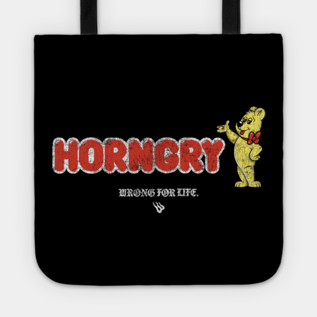 HORNGRY Tote by Wrongteeshirt