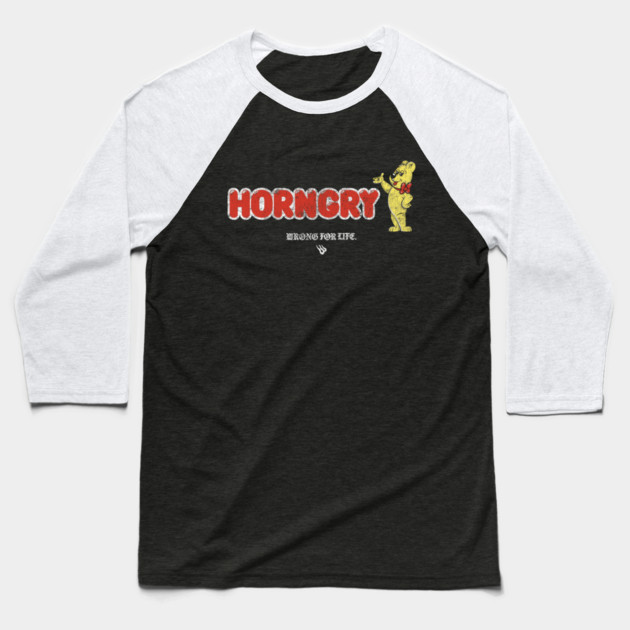 HORNGRY Baseball T-Shirt by Wrongteeshirt