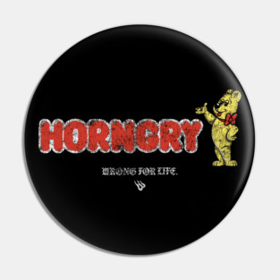 HORNGRY Pin