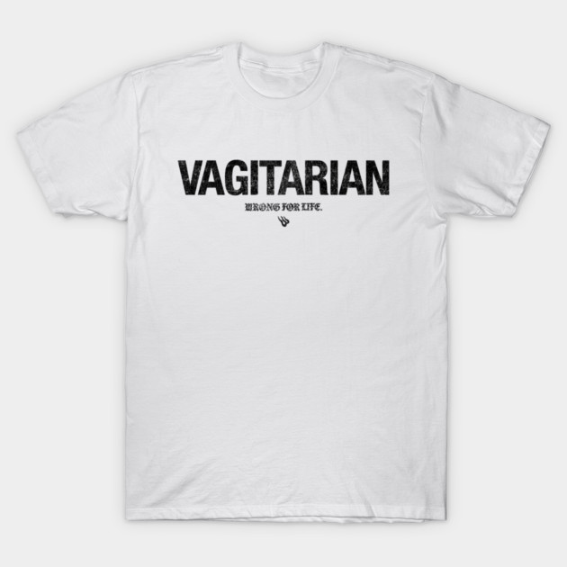 VAGITARIAN T-Shirt by Wrongteeshirt