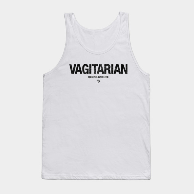 VAGITARIAN Tank Top by Wrongteeshirt