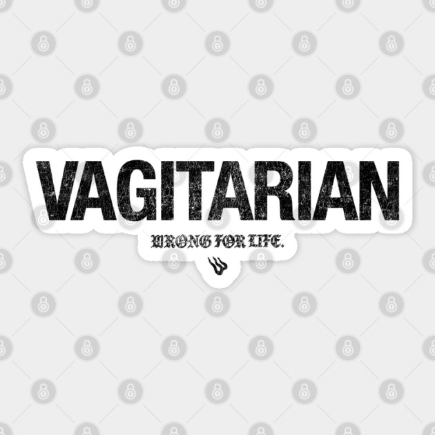 VAGITARIAN Sticker by Wrong