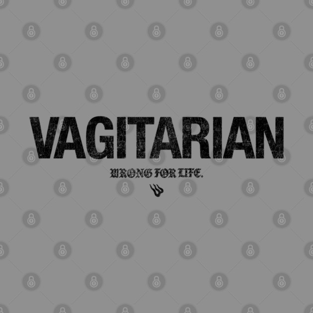 VAGITARIAN by Wrongteeshirt