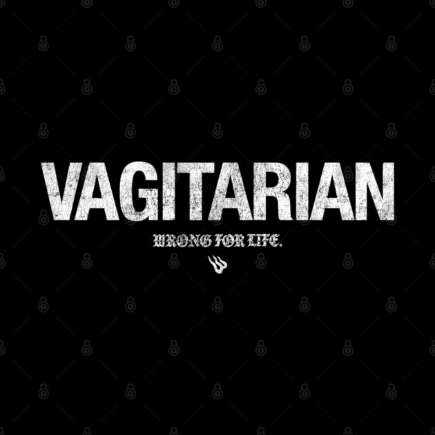 VAGITARIAN by Wrongteeshirt