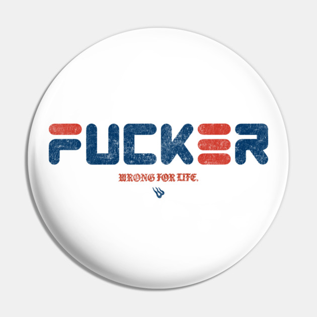 FUNKER Pin by Wrongteeshirt