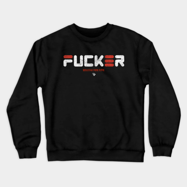 FUNCKER Crewneck Sweatshirt by Wrongteeshirt