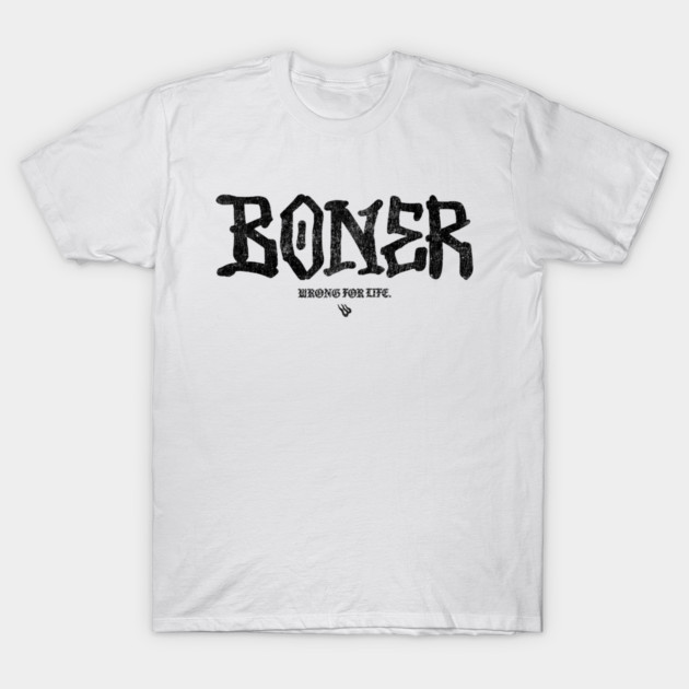BONER T-Shirt by Wrongteeshirt