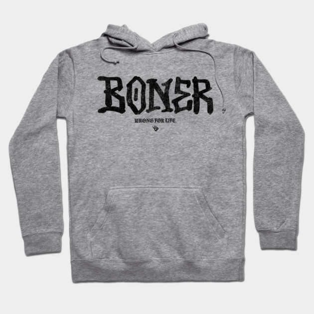 BONER Hoodie by Wrongteeshirt