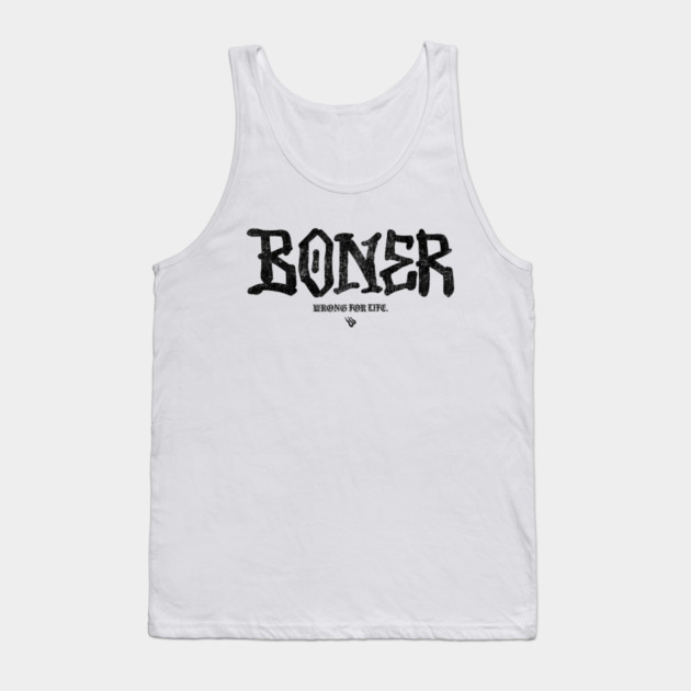 BONER Tank Top by Wrongteeshirt